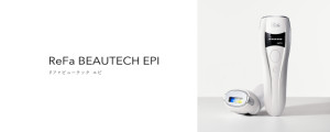 ReFa　BEAUTECH　EPI
